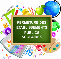 Ecoles fermees