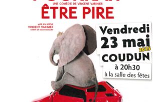 SPECTACLE « CA POURRAIT ÊTRE PIRE » – COUDUN